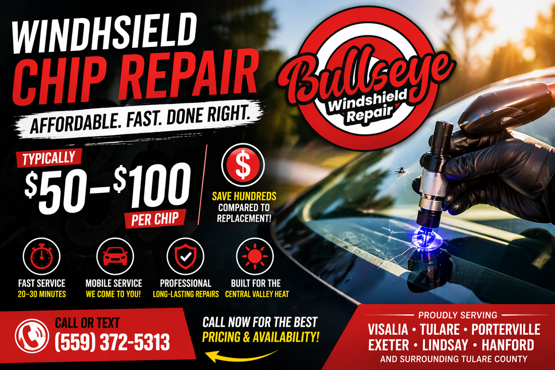 How Much Does Windshield Chip Repair Cost in Tulare County?